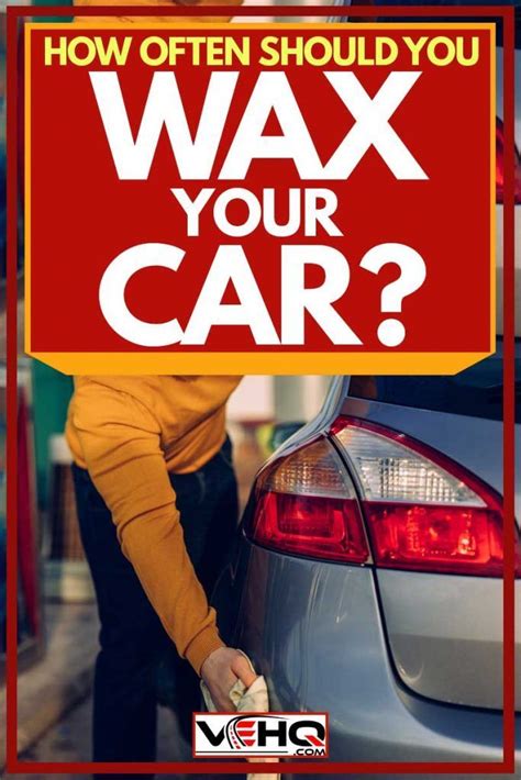 How Often Should You Wax Your Car?