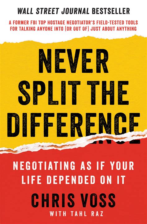  Never Split The Difference: Negotiating As If Your Life Depended On It - Tác phẩm nghệ thuật về quyền lực và sự thuyết phục